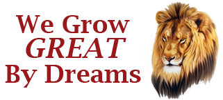 We Grow GREAT By Dreams